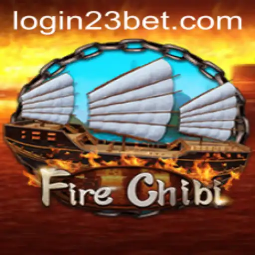 Exploring the Enchanting World of FireChibi and Its Connection to 23bet