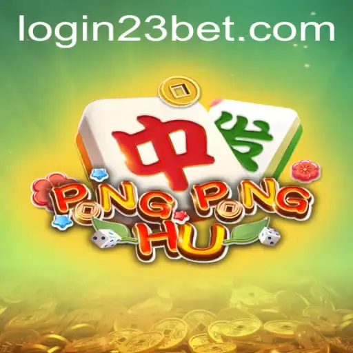 Exploring the Exciting World of PONGPONGHU and 23bet